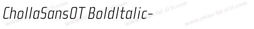 ChollaSansOT BoldItalic字体转换